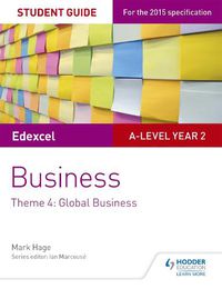 Cover image for Edexcel A-level Business Student Guide: Theme 4: Global Business