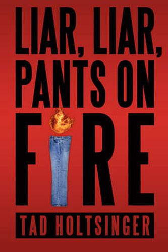 Cover image for Liar, Liar, Pants on Fire