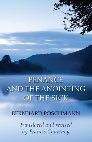 Cover image for Penance and the Anointing of the Sick