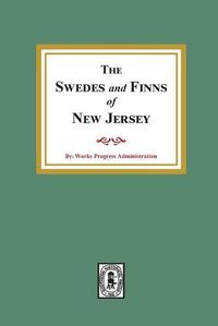 Cover image for The SWEDES and FINNS in New Jersey