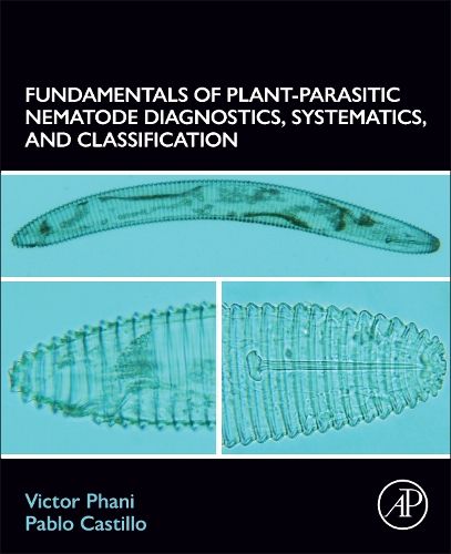Cover image for Fundamentals of Plant-Parasitic Nematode Diagnostics, Systematics, and Classification