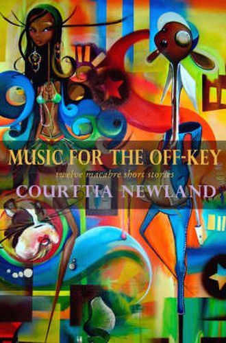 Music for the Off-Key: Twelve Macabre Short Stories