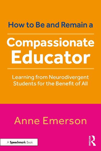 Cover image for How to Be, and Remain, a Compassionate Educator