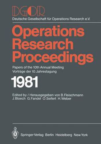 DGOR: Papers of the 10th Annual Meeting/Vortrage Der 10. Jahrestagung