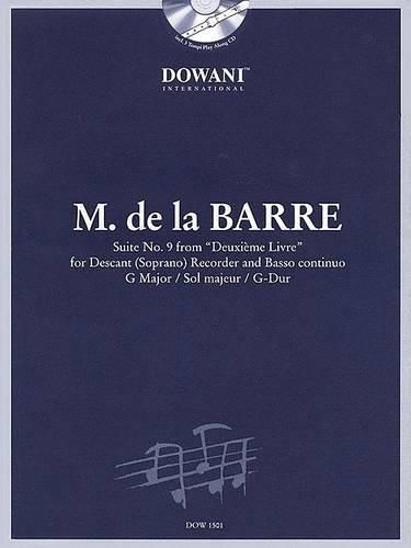 Suite No.9 from Deuxieme Livre G Major: For Descant(Soprano) Recorder and Basso Cont.