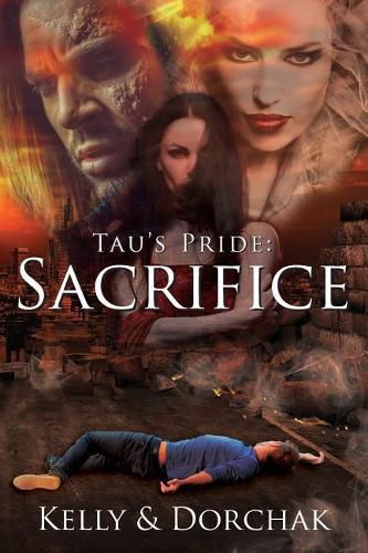 Tau's Pride: Sacrifice