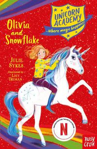 Cover image for Unicorn Academy: Olivia and Snowflake