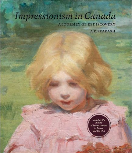 Cover image for Impressionism in Canada: A Journey of Rediscovery