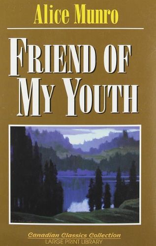 Cover image for Friend of My Youth: Large Print Edition