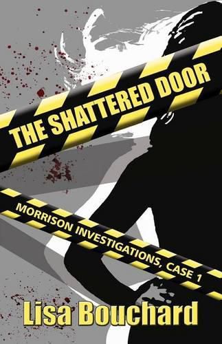 Cover image for The Shattered Door: Morrison Investigations