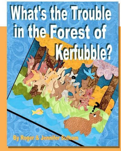 What's the Trouble in the Forest of Kerfubble