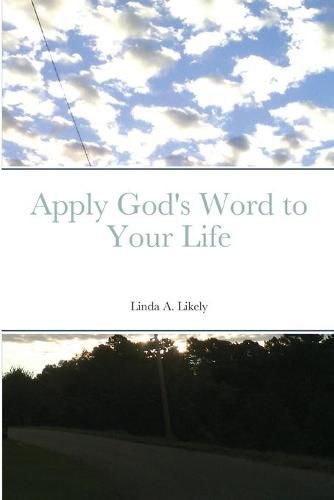 Cover image for Apply God's Word to Your Life