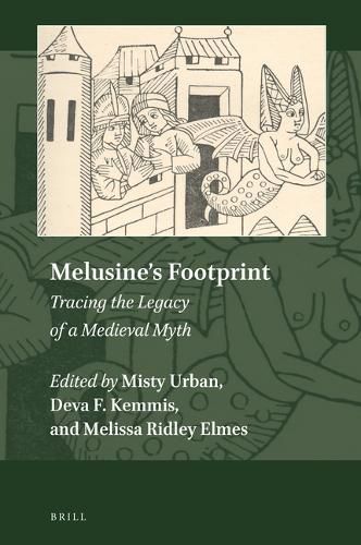 Cover image for Melusine's Footprint: Tracing the Legacy of a Medieval Myth