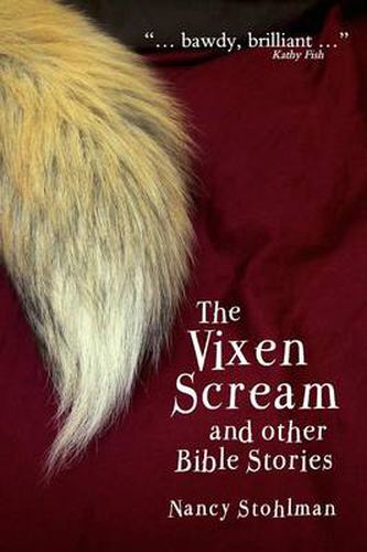 Cover image for The Vixen Scream and other Bible Stories