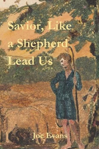 Cover image for Savior, Like A Shepherd Lead Us