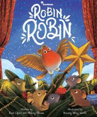 Cover image for Robin Robin: Based on the Netflix Holiday Special