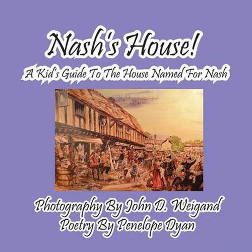 Cover image for Nash's House! a Kid's Guide to the House Named for Nash