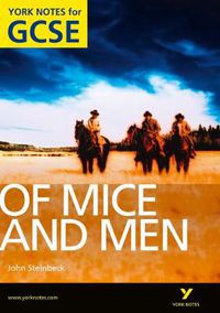 Cover image for Of Mice and Men: York Notes for GCSE (Grades A*-G)