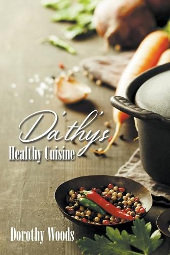 Cover image for Da'thy's Healthy Cuisine