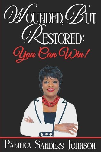 Cover image for Wounded, But Restored