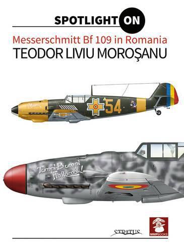 Cover image for Messerschmitt Bf 109 in Romania