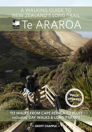 A Walking Guide to New Zealand's Long Trail: Te Araroa