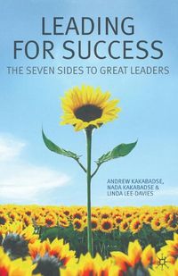 Cover image for Leading for Success: The Seven Sides to Great Leaders