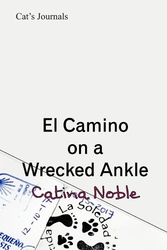 Cover image for El Camino on a Wrecked Ankle