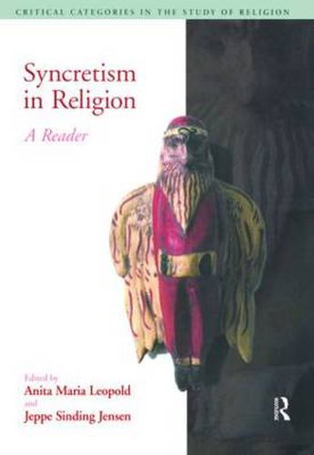 Cover image for Syncretism in Religion: A Reader