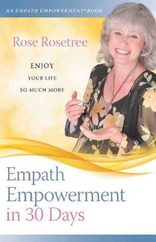 Cover image for Empath Empowerment in 30 Days: Enjoy your life so much more!