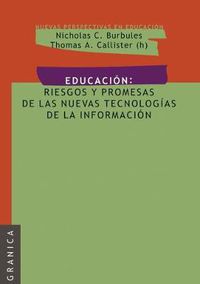 Cover image for Educacion: Riesgos y promesas de las nuevas tecnologias de la informacion