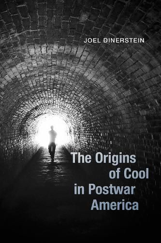 Cover image for The Origins of Cool in Postwar America