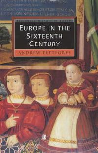Cover image for Europe in the Sixteenth Century