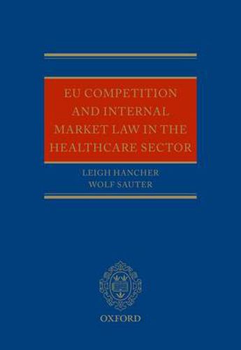 Cover image for EU Competition and Internal Market Law in the Healthcare Sector