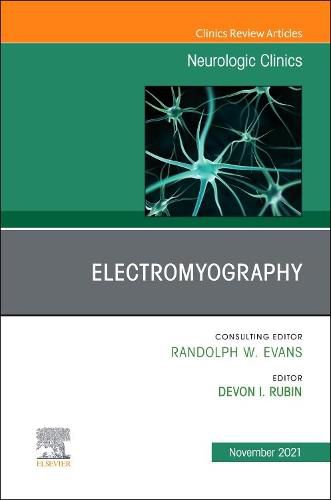 Cover image for Electromyography, An Issue of Neurologic Clinics