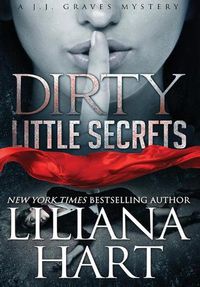 Cover image for Dirty Little Secrets: A J.J. Graves Mystery