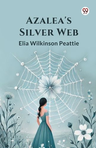 Cover image for Azalea's Silver Web (Edition1)