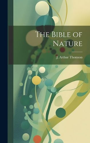 Cover image for The Bible of Nature