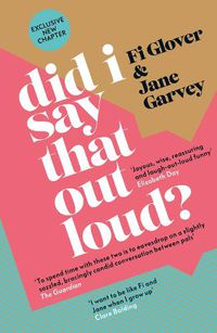 Cover image for Did I Say That Out Loud?: Notes on the Chuff of Life