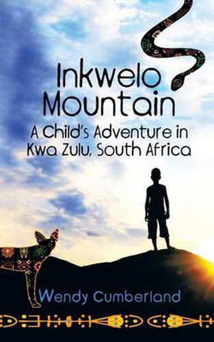 Cover image for Inkwelo Mountain: A Child's Adventure in Kwa Zulu, South Africa