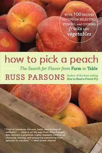 Cover image for How to Pick a Peach: The Search for Flavor from Farm to Table