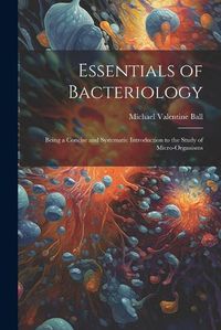 Cover image for Essentials of Bacteriology