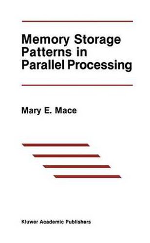 Cover image for Memory Storage Patterns in Parallel Processing