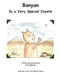Cover image for Banyan Is a Very Special Coyote