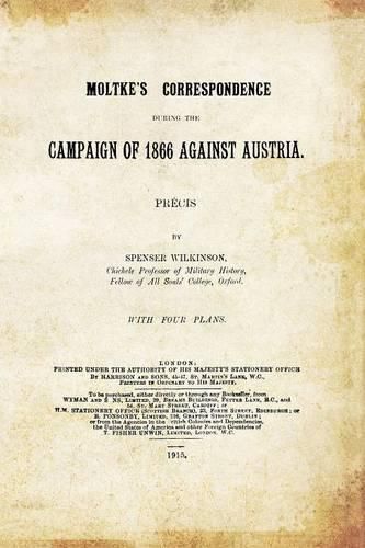 Cover image for Moltke's Correspondence During the Campaign of 1866 Against Austria