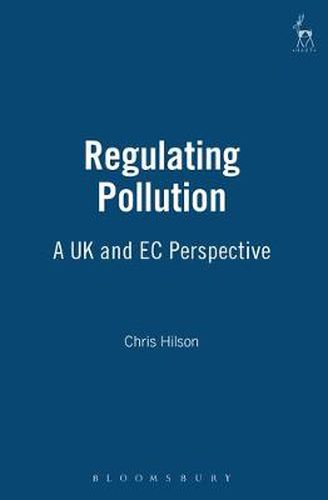 Cover image for Regulating Pollution: A UK and EC Perspective