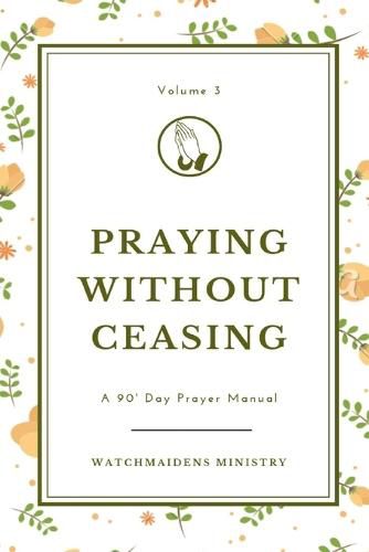 Cover image for Praying Without Ceasing Volume 3