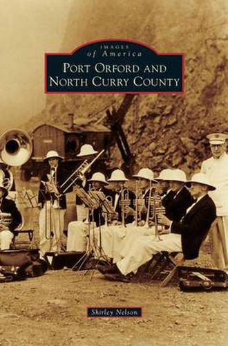 Cover image for Port Orford and North Curry County