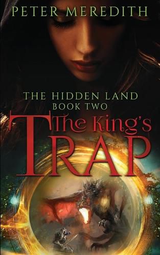 Cover image for The King's Trap: The Hidden Land Novel 2