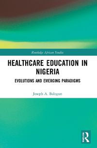 Cover image for Healthcare Education in Nigeria